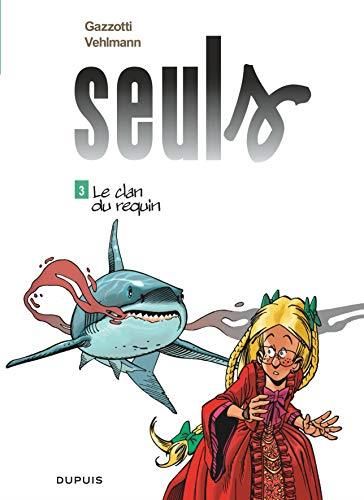 Le Seuls - clan du requin