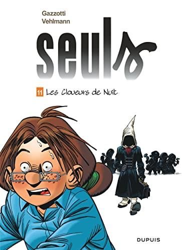 Les Seuls - cloueurs de nuit